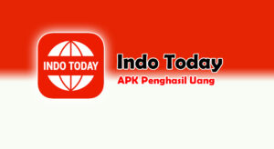 Apk Indo Today, Membaca Berita Dapat Uang